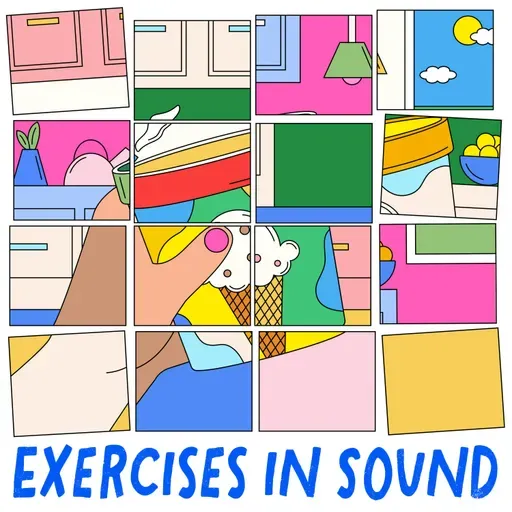 Presenting: Exercises in Sound