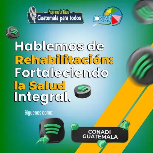 Hablemos de Rehabilitación: Fortaleciendo la Salud Integral