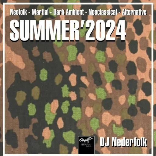 Radio & Podcast : DJ Nederfolk : Neofolk "Shadow & Darkness" mix Summer 2024