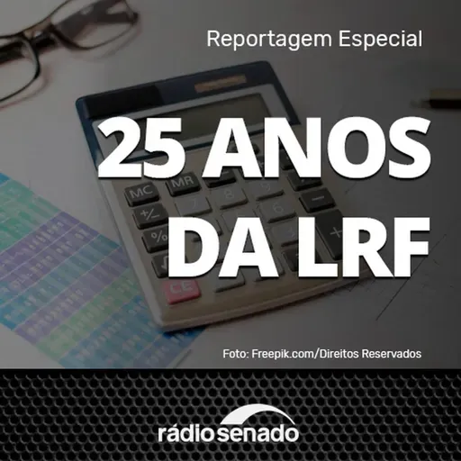 25 anos da Lei de Responsabilidade Fiscal