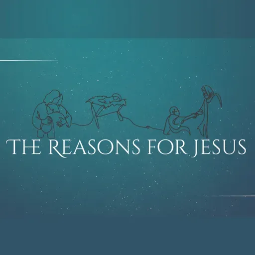 The Reasons For Jesus series #1 :Seek and Save/Charles Burleson/Faith Church