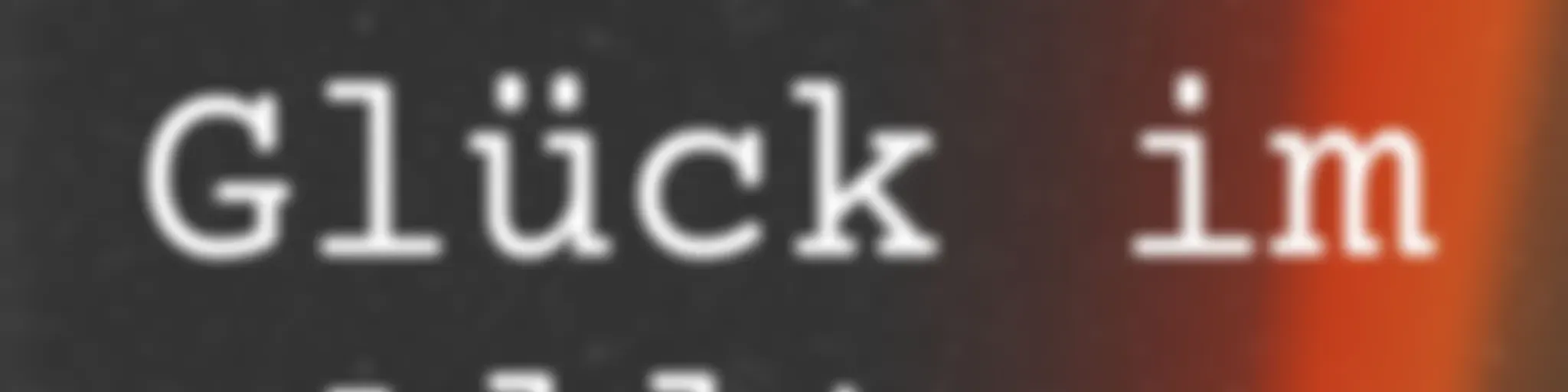 Das Glück im Alltag