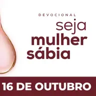 Seja Mulher Sábia - 16/Out