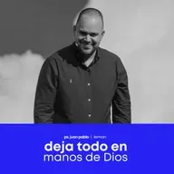 Deja Todo En Las Manos De Dios | Juan Pablo Lerman