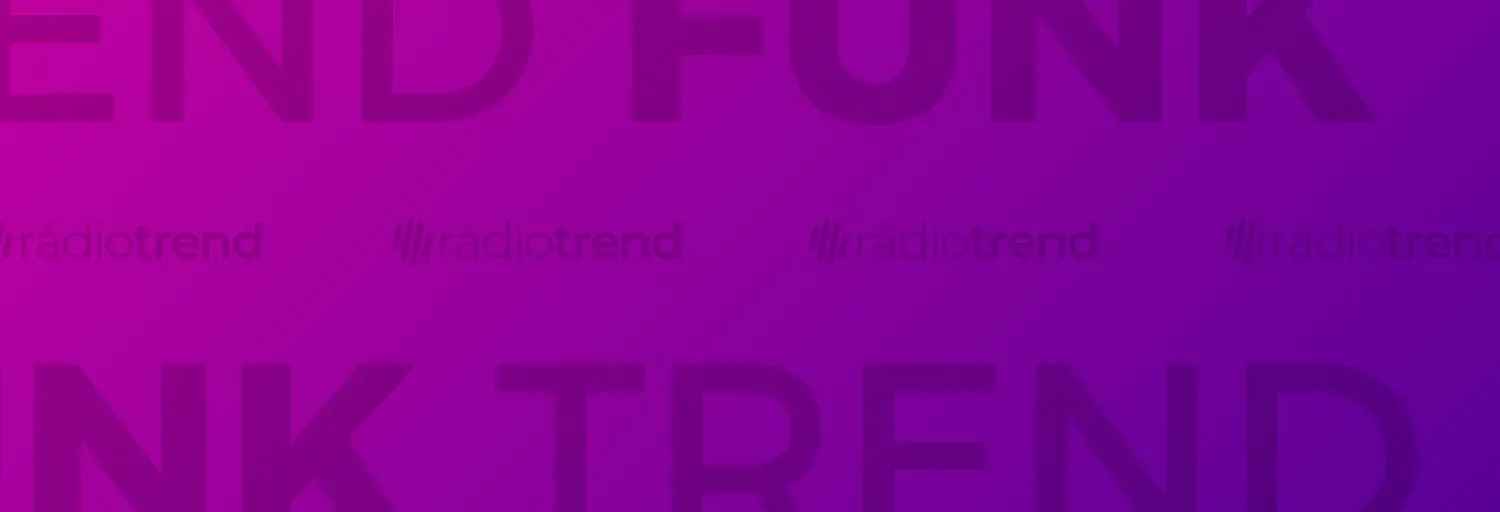 Rádio Trend - Funk