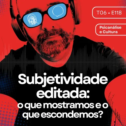 118 - Subjetividade editada