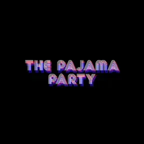 The Pajama Party
