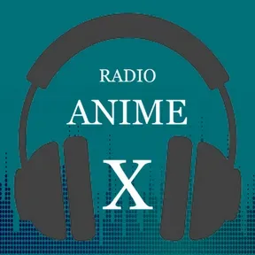 Radio ANIME x