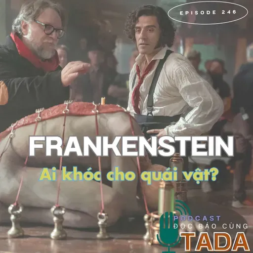 Frankenstein - Ai khóc cho quái vật?