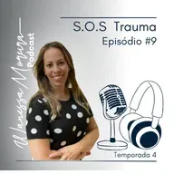 T4#EP09 | S.O.S Trauma