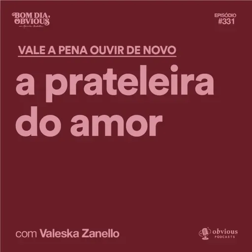 a prateleira do amor, com Valeska Zanello