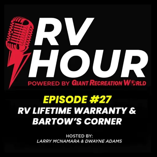 RV Hour Podcast - Episode 27 - RV Lifetime Warranty