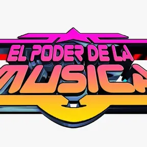 EL PODER DE LA MUSICA