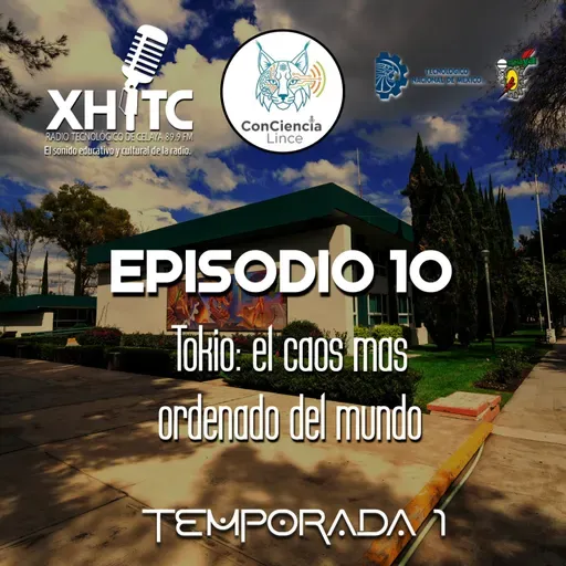 Episodio 10 T 1 ConCiencia Lince - Tokio: el caos más ordenado del mundo
