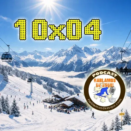 10x04 | ¿Cuáles son las mejores estaciones? Premios, Vonn y Copa del Mundo