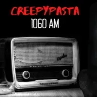 CREEPYPASTA – 1060 AM – NOSLEEP