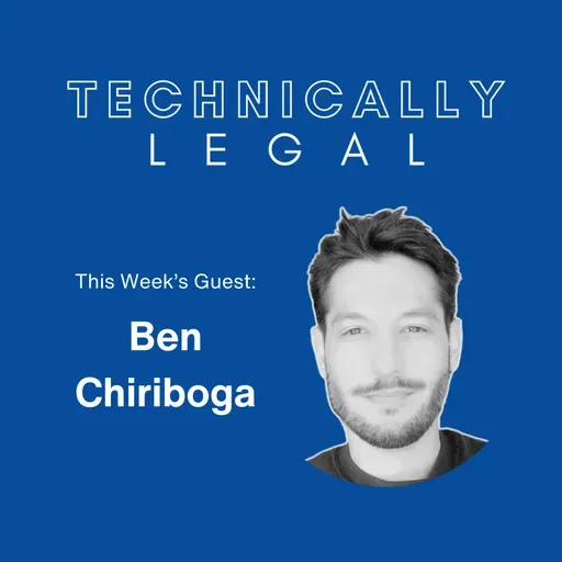 Ben Chiriboga (Nexl) on Legal Tech, Innovation, and the Future of Law