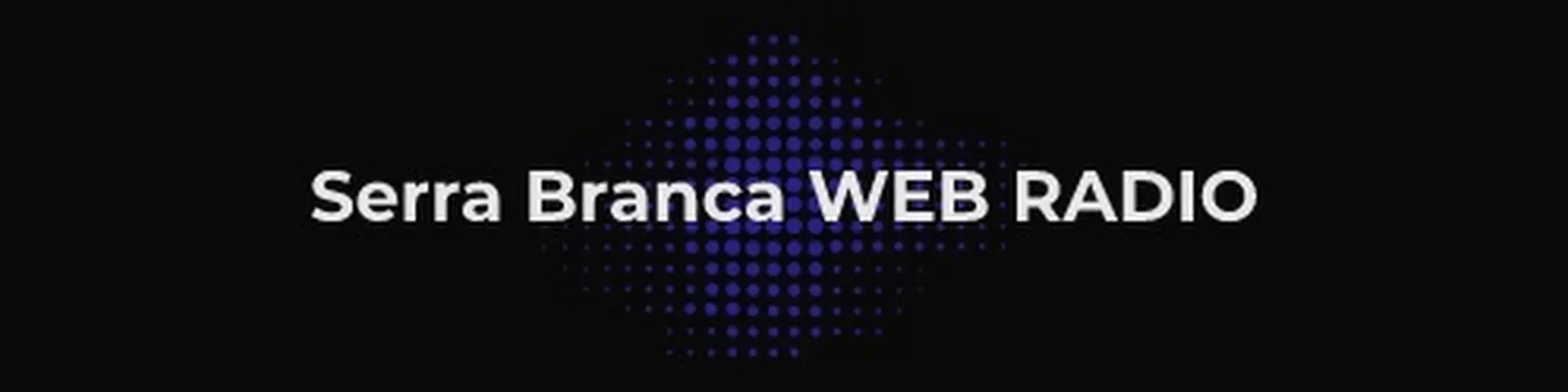 Serra Branca WEB RADIO