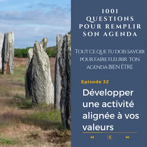 32. Thérapeute : comment développer une activité alignée à vos valeurs ?