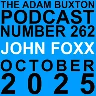 EP.262 - JOHN FOXX