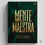 MENTE MAESTRA: La filosofía del éxito de Napoleon Hill