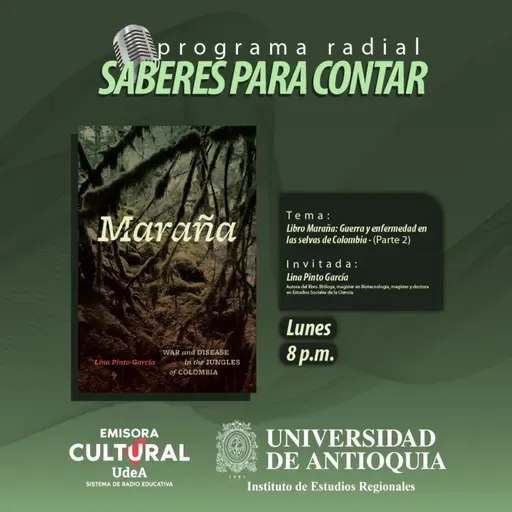 Libro Maraña: Guerra y enfermedad en las selvas de Colombia. (Parte 2)