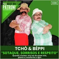 #208 - Sotaque, sorrisos e respeito
