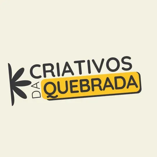 EP #05 | Criativos da Quebrada | Estética Periférica com Josyas Mendes, Karen Hapuque e Victoria Silva