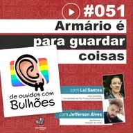 JNL #51 - Armário é para guardar coisas