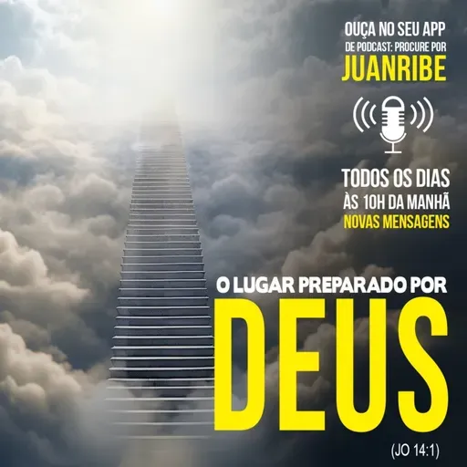 O Lugar Preparado por Deus (Jo 14 01)