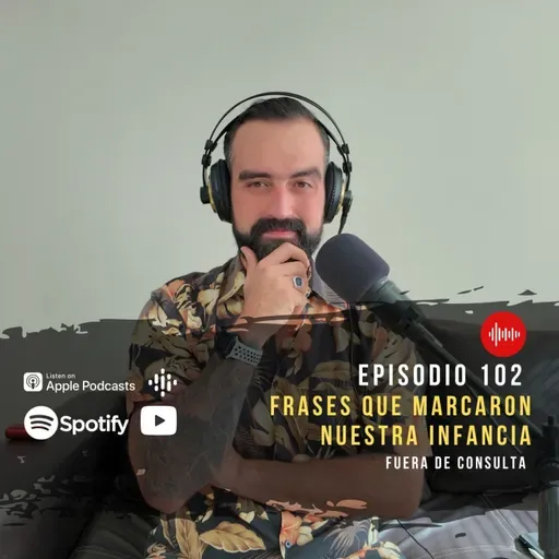 FDC102 Frases que marcaron nuestra infancia