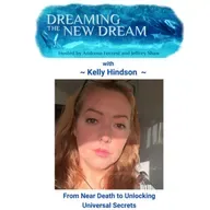 Jeffrey Shaw & Andrena Forrest with Guest - Kelly Hindson - Near Death Experience to Unlocking Universal Secrets - 7th November 2024