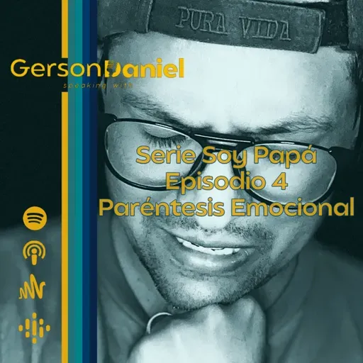 Serie Soy Papá Ep 4. Paréntesis Emocional