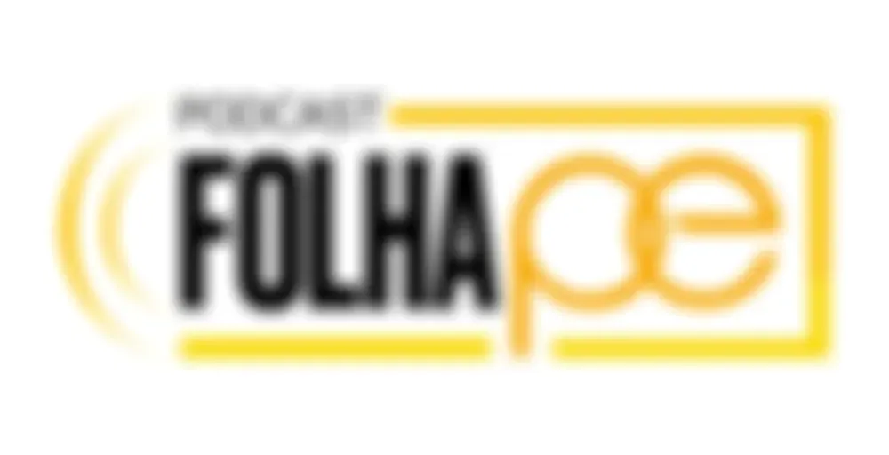 Podcasts FolhaPE