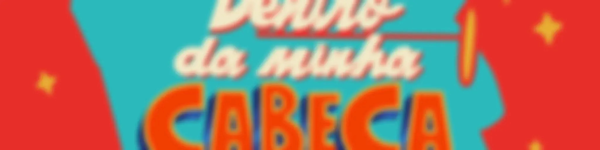 Dentro da Minha Cabeça