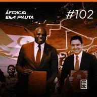 África em Pauta #102- Marrocos, Saara Ocidental & Europa