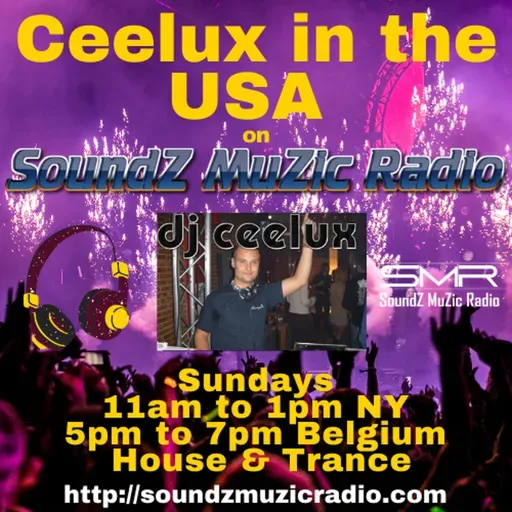 Ceelux In The Usa@Soundzmuzicradio.com 14 Februari 2021