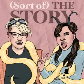 (Sort of) The Story