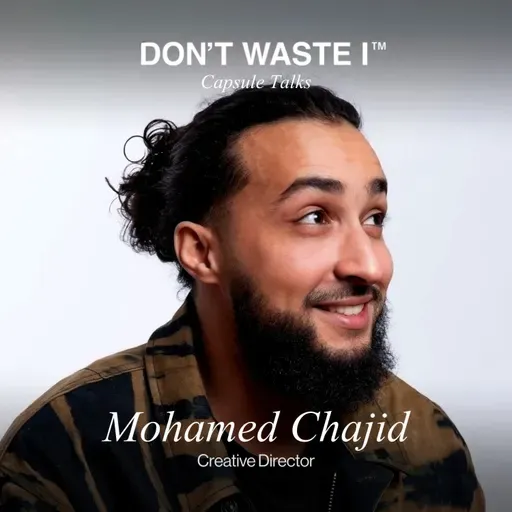 EP24: Mohamed Chajid On Momentum, Mission-Driven, Relationships, and the Relentless Drive to Keep Learning