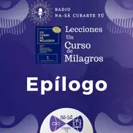 Epilogo de las lecciones de Un Curso de Milagros