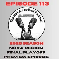 NoVA Region Finals Preview Show [EP113] - All Hitches: The Nova Football Podcast