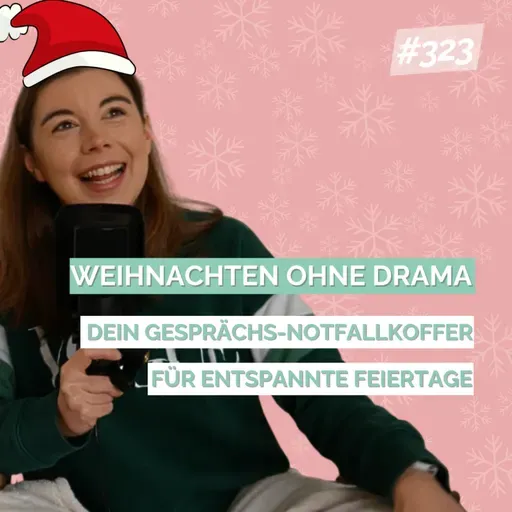Weihnachten ohne Drama – Dein Gesprächs-Notfallkoffer für entspannte Feiertage