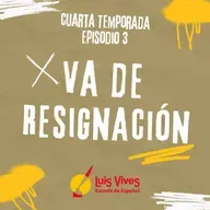 4x3 ¡VA DE RESIGNACIÓN!