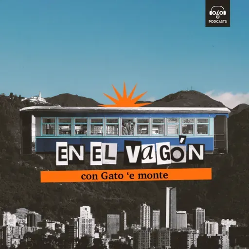 [En el vagón] T2.E1 Gato 'e Monte