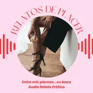 🔥Entre mis piernas...su boca 💋 Audio Relato Erotico