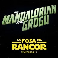 LFDR 11x10 Análisis trailer The Mandalorian y Grogu