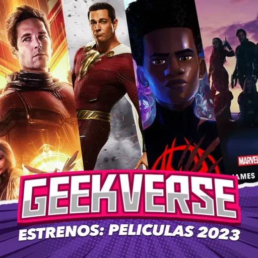 Geekverse #58 - Todos los ESTRENOS de 2023 ¿Cuál es la película más esperada? | Podcast