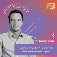 Alejandro Diez Barroso, socio director de DILA Capital, charla con Gaby Delgado