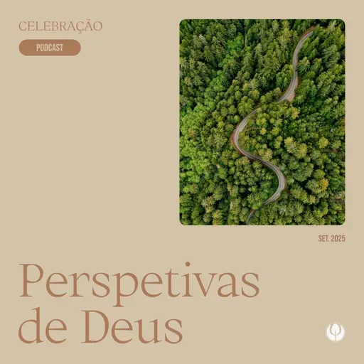 CELEBRAÇÃO LOCAL - “Perspetivas de Deus”