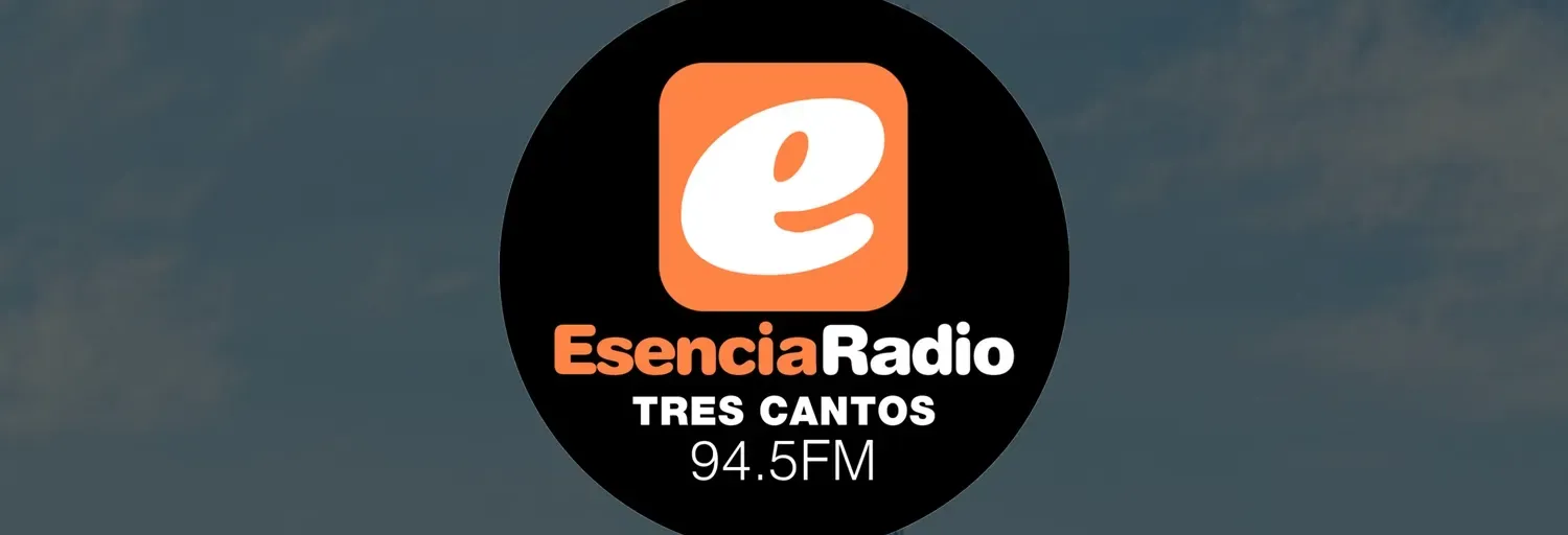 ESENCIA RADIO Tres Cantos